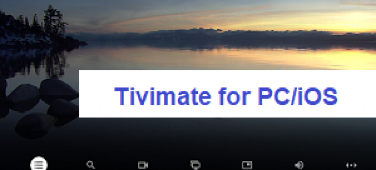 Tivimate for PC Windows, iOS – Latest Version Download [2022]