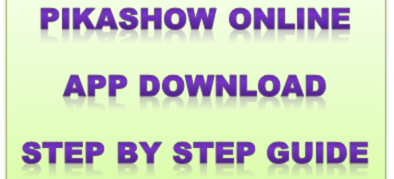 Pikashow Online Application — Download [Complete Process]