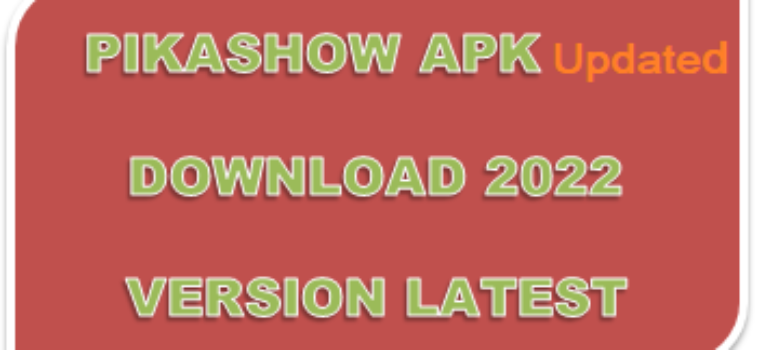 Pikashow APK V82 — Download 2022 Updated Version