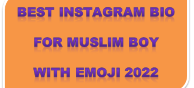 Best Instagram Bio For Muslim Boy Copy And Paste