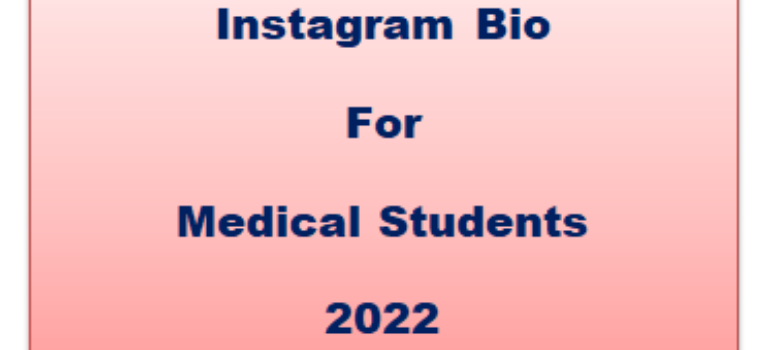 Attractive Instagram Bio for Medical Student (MBBS) Girl & Boy With Emoji