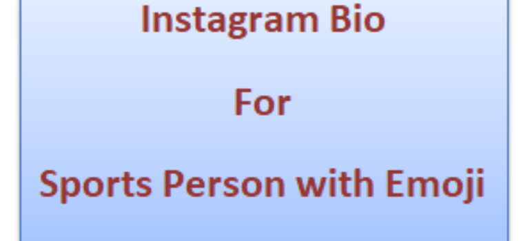 Best Instagram Bio for Sports Person With Emoji Examples 2023
